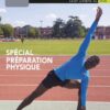 N°226 Spécial prépa physique